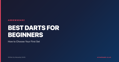 Best darts for beginners - guide to choosing your first dart set